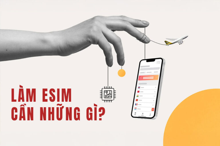 Làm eSIM cần những gì