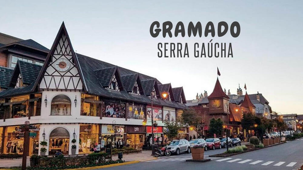 Gramado, Serra Gaúcha