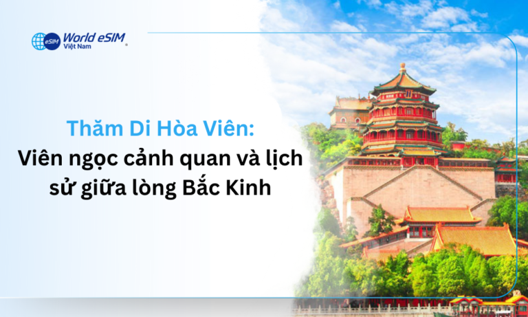 Thăm Di Hòa Viên_ Viên ngọc cảnh quan và lịch sử giữa lòng Bắc Kinh