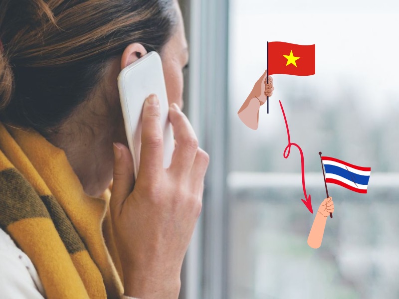 Cách gọi điện thoại từ Việt Nam đến Thái Lan